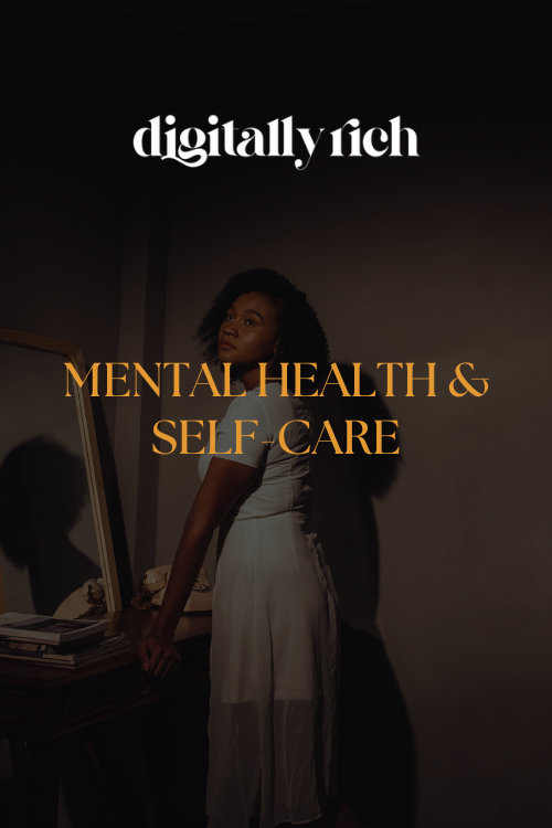 Mental Health & Self Care